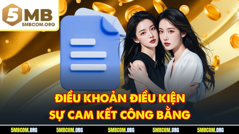 Điều khoản điều kiện sự cam kết công bằng