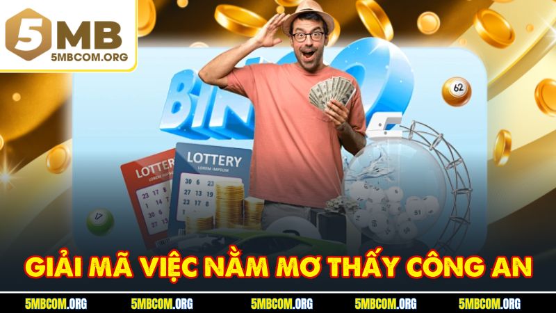 Giải mã việc nằm mơ thấy công an