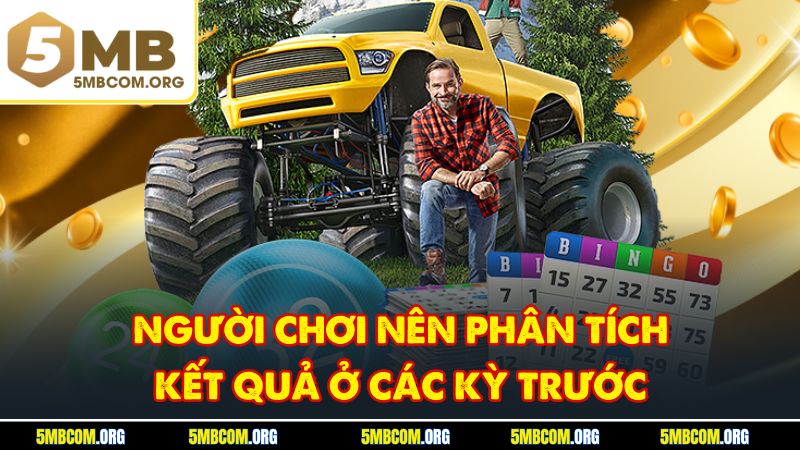 Người chơi nên phân tích kết quả ở các kỳ trước