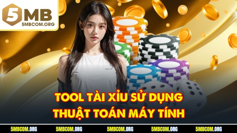 Tool tài xỉu sử dụng thuật toán máy tính